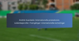 Andrés Guardado: Internationella prestationer, Ledarskapsroller, Framgångar i internationella turneringar